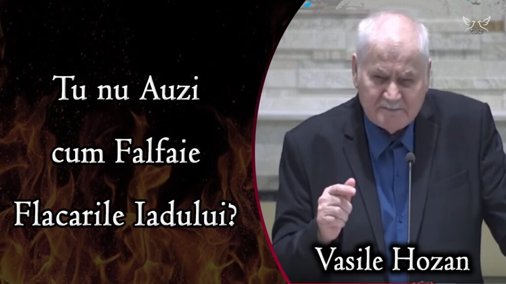 Tu nu Auzi cum Falfaie Flacarile Iadului? - Marturie - Vasile Hozan